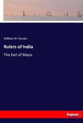 Hunter |  Rulers of India | Buch |  Sack Fachmedien