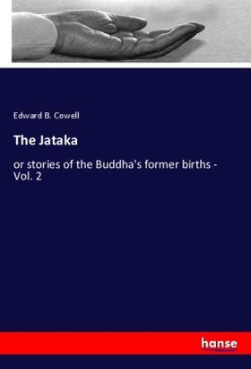 Cowell |  The Jataka | Buch |  Sack Fachmedien