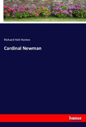 Hutton |  Cardinal Newman | Buch |  Sack Fachmedien