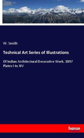 Smith |  Technical Art Series of Illustrations | Buch |  Sack Fachmedien