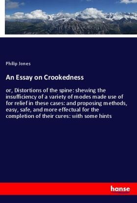 Jones |  An Essay on Crookedness | Buch |  Sack Fachmedien