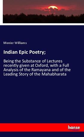 Williams |  Indian Epic Poetry; | Buch |  Sack Fachmedien