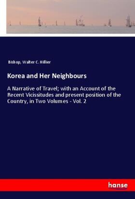 Hillier |  Korea and Her Neighbours | Buch |  Sack Fachmedien