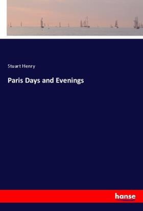 Henry |  Paris Days and Evenings | Buch |  Sack Fachmedien