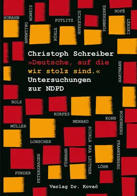 Schreiber |  »Deutsche, auf die wir stolz sind.« Untersuchungen zur NDPD | Buch |  Sack Fachmedien