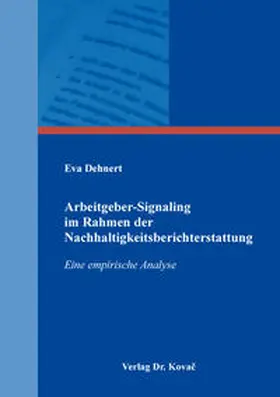 Dehnert |  Arbeitgeber-Signaling im Rahmen der Nachhaltigkeitsberichterstattung | Buch |  Sack Fachmedien