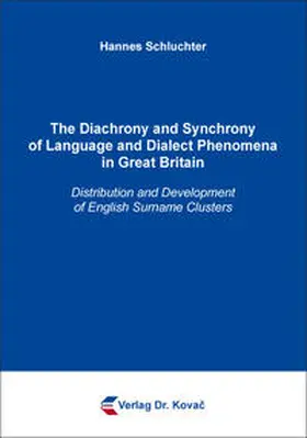 Schluchter |  The Diachrony and Synchrony of Language and Dialect Phenomena in Great Britain | Buch |  Sack Fachmedien