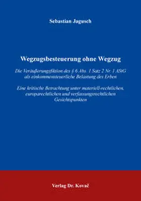 Jagusch |  Wegzugsbesteuerung ohne Wegzug | Buch |  Sack Fachmedien