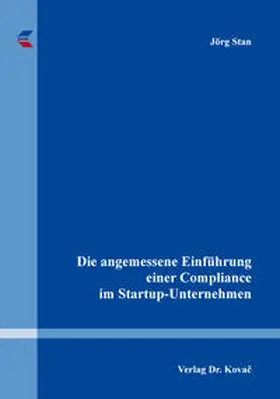 Stan |  Die angemessene Einführung einer Compliance im Startup-Unternehmen | Buch |  Sack Fachmedien