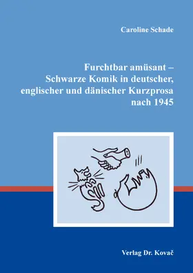 Schade |  Furchtbar amüsant – Schwarze Komik in deutscher, englischer und dänischer Kurzprosa nach 1945 | Buch |  Sack Fachmedien