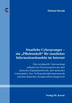 Herold |  Staatliche Cyberpranger – ein „Pflichtenheft“ für staatliches Informationshandeln im Internet | Buch |  Sack Fachmedien