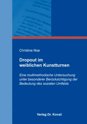 Noe / Noé |  Dropout im weiblichen Kunstturnen | Buch |  Sack Fachmedien