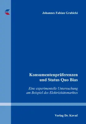 Grabicki | Konsumentenpräferenzen und Status Quo Bias | Buch | 978-3-339-11060-2 | sack.de
