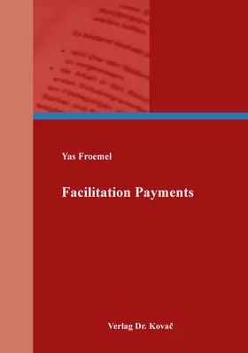 Froemel |  Facilitation Payments | Buch |  Sack Fachmedien
