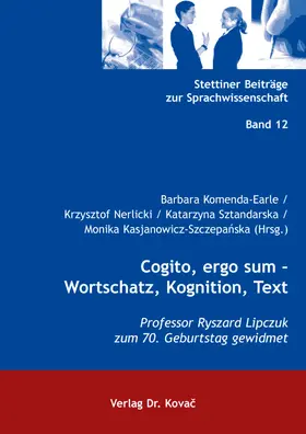 Komenda-Earle / Nerlicki / Sztandarska |  Cogito, ergo sum – Wortschatz, Kognition, Text | Buch |  Sack Fachmedien