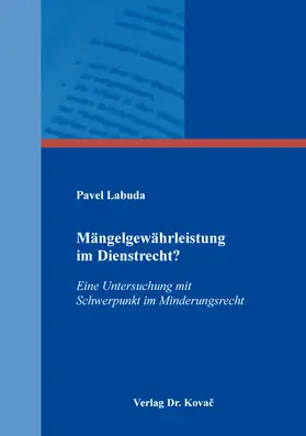 Labuda |  Mängelgewährleistung im Dienstrecht? | Buch |  Sack Fachmedien