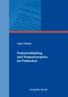 Fabian |  Namenschöpfung und Namenrezeption im Polnischen | Buch |  Sack Fachmedien