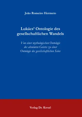 Romeiro Hermeto |  Lukács’ Ontologie des gesellschaftlichen Wandels | Buch |  Sack Fachmedien