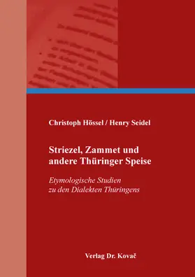 Hössel / Seidel |  Striezel, Zammet und andere Thüringer Speise | Buch |  Sack Fachmedien
