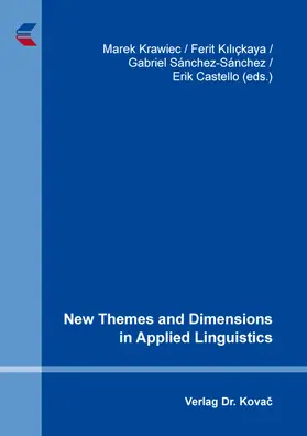Krawiec / Kiliçkaya / Kiliçkaya |  New Themes and Dimensions in Applied Linguistics | Buch |  Sack Fachmedien