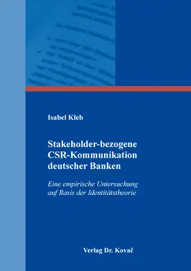 Kleb |  Stakeholder-bezogene CSR-Kommunikation deutscher Banken | Buch |  Sack Fachmedien