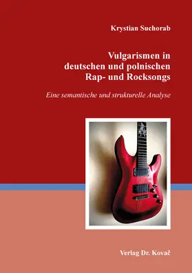 Suchorab |  Vulgarismen in deutschen und polnischen Rap- und Rocksongs | Buch |  Sack Fachmedien