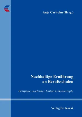Carlsohn |  Nachhaltige Ernährung an Berufsschulen | Buch |  Sack Fachmedien