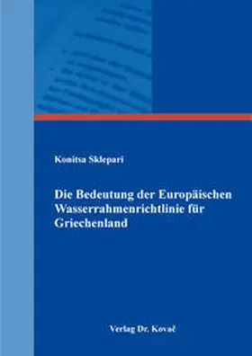 Sklepari |  Die Bedeutung der Europäischen Wasserrahmenrichtlinie für Griechenland | Buch |  Sack Fachmedien