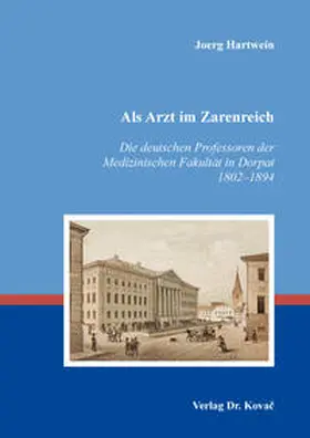 Hartwein |  Als Arzt im Zarenreich | Buch |  Sack Fachmedien