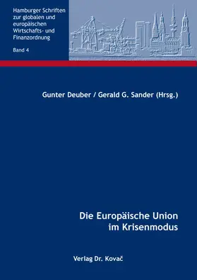 Deuber / Sander |  Die Europäische Union im Krisenmodus | Buch |  Sack Fachmedien