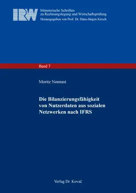 Nonnast |  Die Bilanzierungsfähigkeit von Nutzerdaten aus sozialen Netzwerken nach IFRS | Buch |  Sack Fachmedien