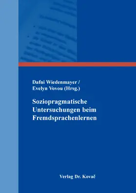Wiedenmayer / Vovou |  Soziopragmatische Untersuchungen beim Fremdsprachenlernen | Buch |  Sack Fachmedien