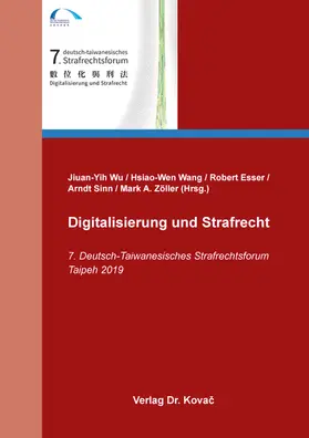 Wu / Wang / Esser |  Digitalisierung und Strafrecht | Buch |  Sack Fachmedien
