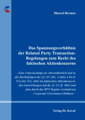 Hermes |  Das Spannungsverhältnis der Related Party Transaction-Regelungen zum Recht des faktischen Aktienkonzerns | Buch |  Sack Fachmedien