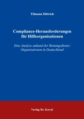 Dittrich |  Compliance-Herausforderungen für Hilfsorganisationen | Buch |  Sack Fachmedien