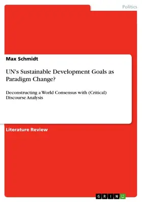 Schmidt |  UN's Sustainable Development Goals as Paradigm Change? | eBook | Sack Fachmedien