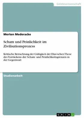 Mederacke |  Scham und Peinlichkeit im Zivilisationsprozess | eBook | Sack Fachmedien