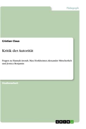 Claus |  Kritik der Autorität | Buch |  Sack Fachmedien