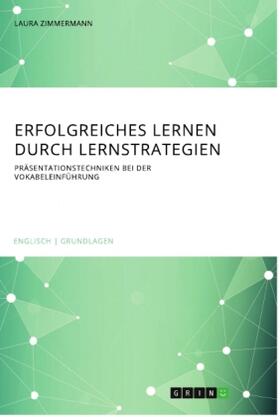 Zimmermann |  Erfolgreiches Lernen durch Lernstrategien | Buch |  Sack Fachmedien
