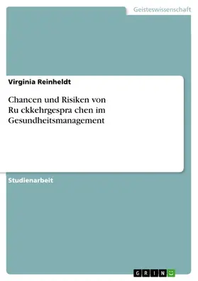 Reinheldt |  Chancen und Risiken von Rückkehrgesprächen im Gesundheitsmanagement | eBook | Sack Fachmedien