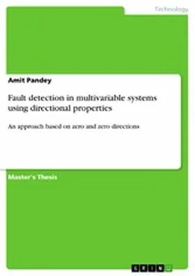 Pandey |  Fault detection in multivariable systems using directional properties | eBook | Sack Fachmedien