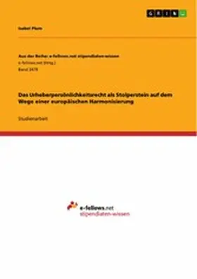 Plum |  Das Urheberpersönlichkeitsrecht als Stolperstein auf dem Wege einer europäischen Harmonisierung | eBook | Sack Fachmedien