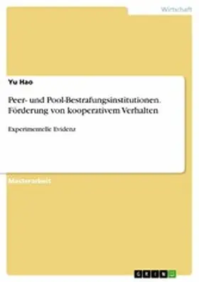 Hao |  Peer- und Pool-Bestrafungsinstitutionen. Förderung von kooperativem Verhalten | eBook | Sack Fachmedien