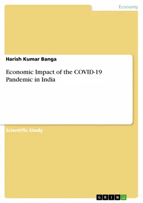 Banga |  Economic Impact of the COVID-19 Pandemic in India | eBook | Sack Fachmedien