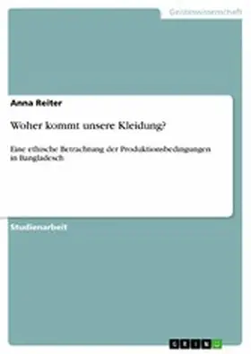 Reiter |  Woher kommt unsere Kleidung? | eBook | Sack Fachmedien