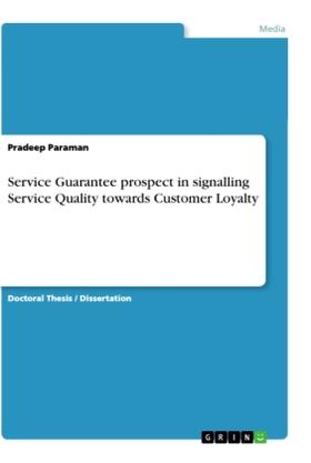Paraman |  Service Guarantee prospect in signalling Service Quality towards Customer Loyalty | Buch |  Sack Fachmedien