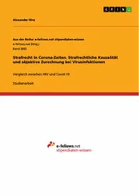 Hinz |  Strafrecht in Corona-Zeiten. Strafrechtliche Kausalität und objektive Zurechnung bei Virusinfektionen | eBook | Sack Fachmedien