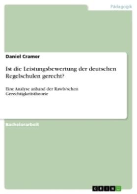 Cramer |  Ist die Leistungsbewertung der deutschen Regelschulen gerecht? | Buch |  Sack Fachmedien