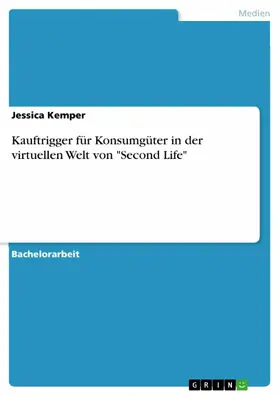 Kemper |  Kauftrigger für Konsumgüter in der virtuellen Welt von "Second Life" | eBook | Sack Fachmedien