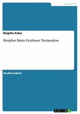 Ecker |  Periplus Maris Erythraei. Textanalyse | eBook | Sack Fachmedien